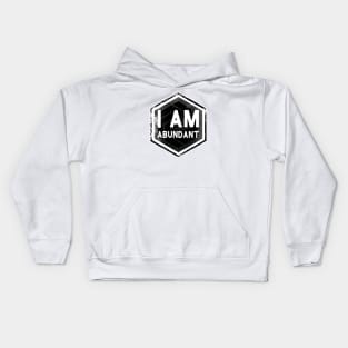 I AM Abundant - Affirmation - Black Kids Hoodie